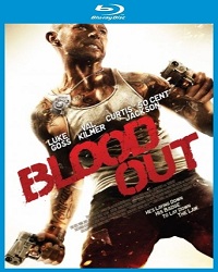 Blood Out / Расплата (2011)